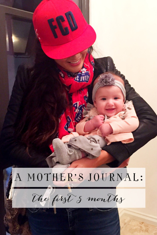 A Mother's Journal: The First 5 Months | Model Behviors