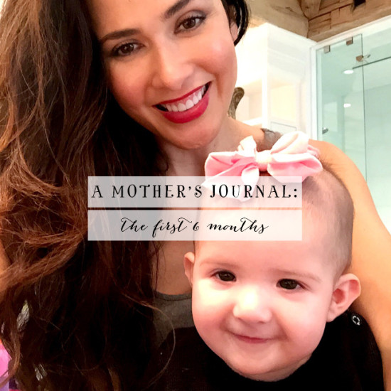 A Mother's Journal: The First Six Months | Model Behaviors