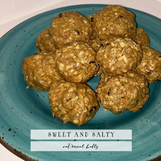 Sweet and Salty Oatmeal Balls | Model Behaviors