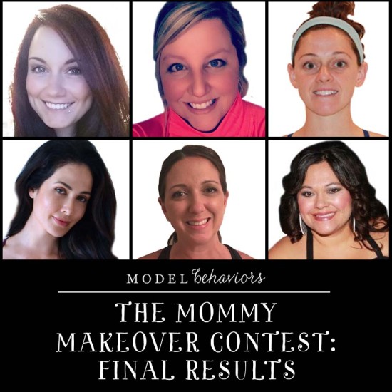 The Mommy Makeover Contest: Final Results | Model Behaviors