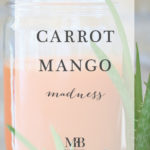 Carrot Mango Madness