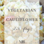 Vegetarian Cauliflower Stir-Fry