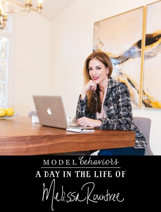 Woman of the Month: A Day in the Life of Melissa Rountree (Giveaway) | Model Behaviors
