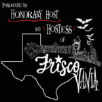 FRISCOVANIA: The Honorary Host and Hostess