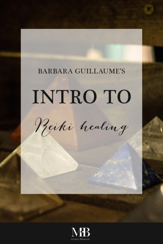 Barbara Guillaume's Intro to Reiki Healing | Model Behaviors