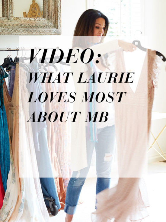 VIDEO: What Laurie Loves Most about MB | Model Behaviors